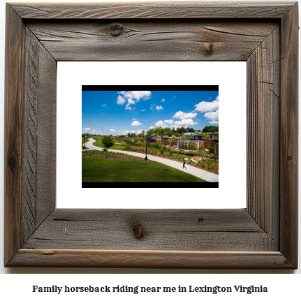 family horseback riding near me in Lexington, Virginia